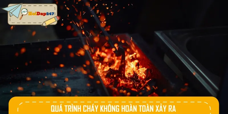 Lửa có màu đỏ có thể là do quá trình cháy không hoàn toàn xảy ra