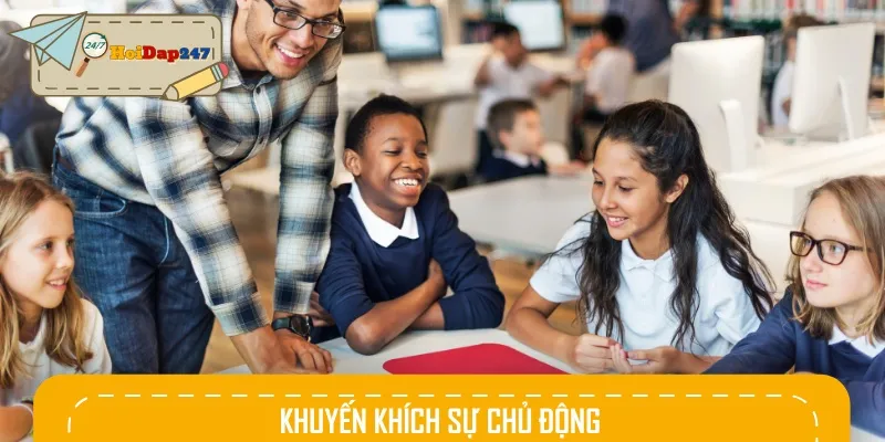 Anh luôn khuyến khích học sinh chủ động trong việc phát triển kỹ năng