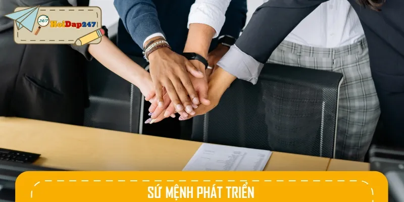 Sứ mệnh phát triển toàn diện về chúng tôi trong tương lai