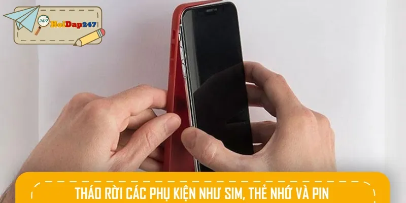 Tháo SIM, thẻ nhớ và pin giúp điện thoại nhanh khô hơn