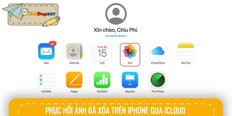 Hướng dẫn khôi phục ảnh đã xóa trên điện thoại iPhone qua iCloud