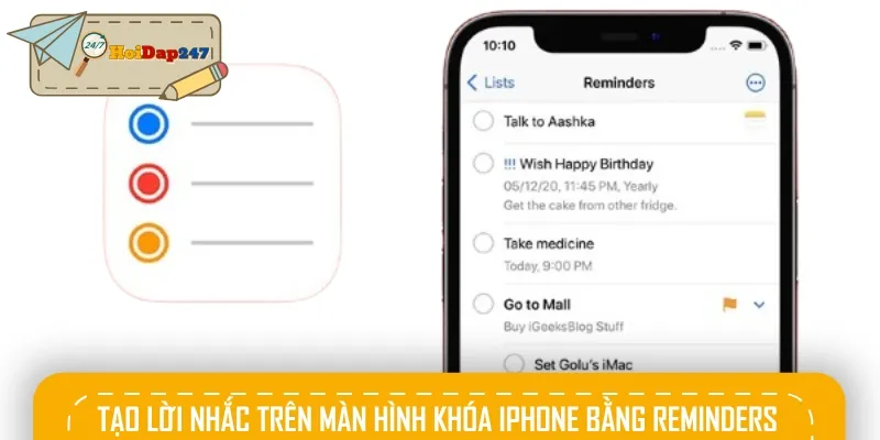 Hướng dẫn tạo lời nhắc trên màn hình khóa iPhone qua Reminders