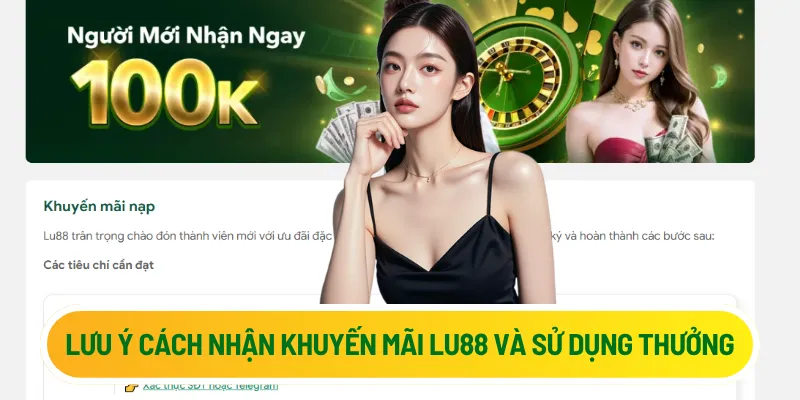 Lưu ý cách nhận khuyến mãi Lu88 và sử dụng thưởng